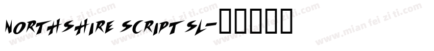 northshire script sl字体转换